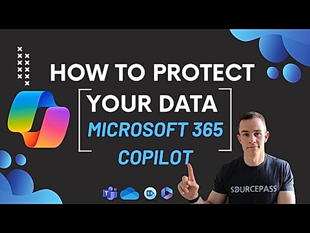 Microsoft 365 Copilot | Security Risks & How to Protect Your Data