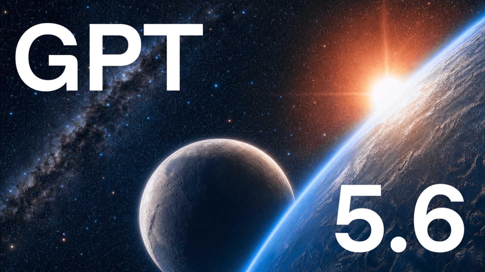 GPT-5.6 Is Here, and It's Not One Model