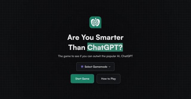 Are You Smarter Than ChatGPT