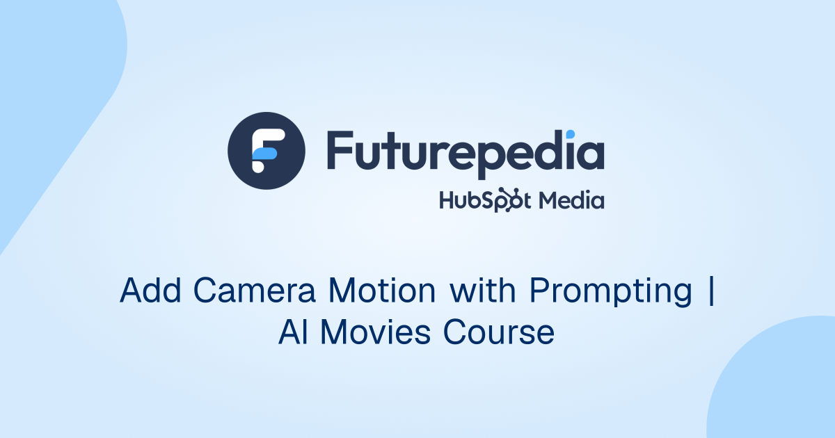Add Camera Motion with Prompting | AI Movies Course