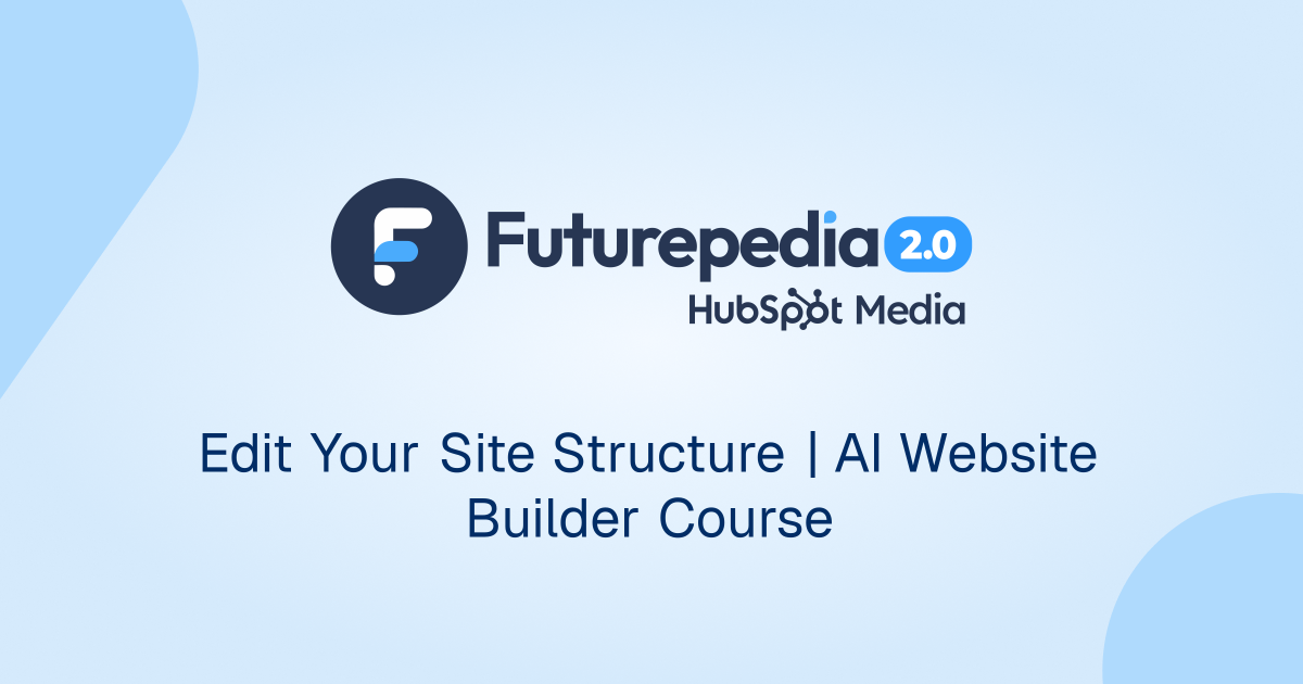 Edit Your Site Structure | AI Website Builder Course
