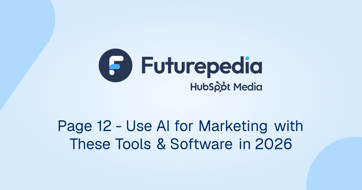 Page 12 - Use AI for Marketing with These Tools & Software in 2026