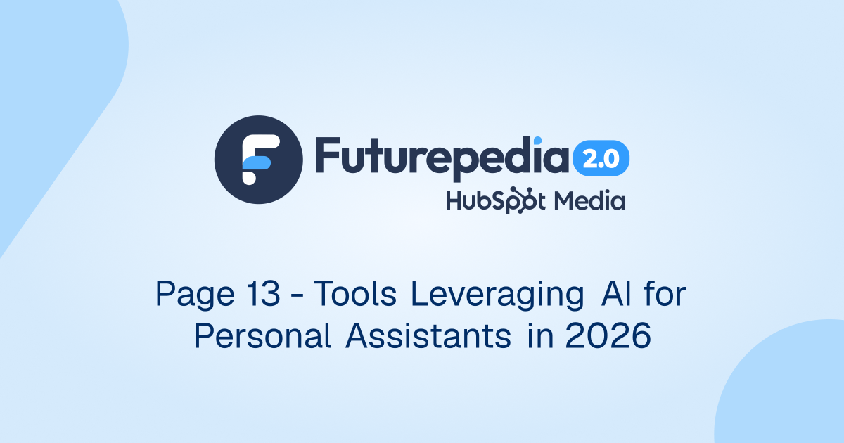 Page 13 - Tools Leveraging AI for Personal Assistants in 2026