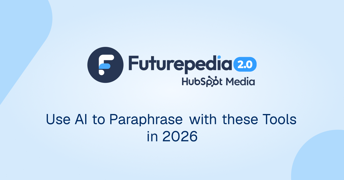 Use AI to Paraphrase with these Tools in 2026